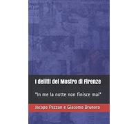 I Delitti Del Mostro Di Firenze