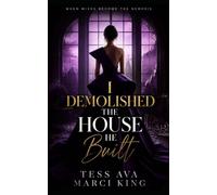 I Demolished The House He Built: Betrayed Wife Revenge Women's Fiction