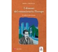 I Demoni Del Commissario Piscopo. Un Pulp In Salsa Zeneise