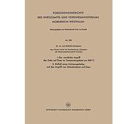 I. Der Verstärkte Angriff Des Zinks Auf Eisen Im Temperaturgebiet Um 500°C Ii. Einfluß Eines Antimongehaltes Auf Den Angriff Von Zinkschmelzen Auf Eisen