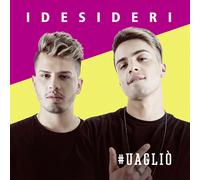 Uaglio' – Desideri I – CD – Sony
