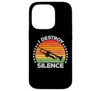 I Destroy Silence Brass Instrument Trumpet Player Trumpeter Coque pour iPhone 14 Pro