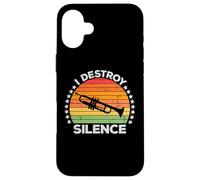 I Destroy Silence Brass Instrument Trumpet Player Trumpeter Coque pour iPhone 16 Plus