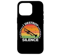 I Destroy Silence Brass Instrument Trumpet Player Trumpeter Coque pour iPhone 16 Pro