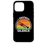 I Destroy Silence Brass Instrument Trumpet Player Trumpeter Coque pour iPhone 16 Pro Max