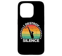 I Destroy Silence Woodwind Sax Saxophone Player Saxophonist Coque pour iPhone 15 Pro