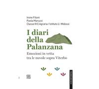I diari della Palanzana. Emozioni in vetta tra le nuvole sopra Viterbo