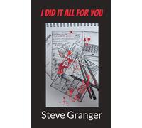 I Did It All For You