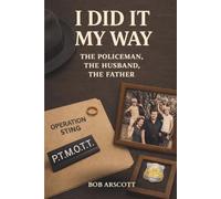 I did it my way. The policeman, the husband,the father