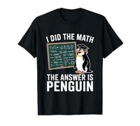 I Did Math The Answer is Penguin Lover T-Shirt
