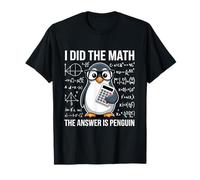 I Did Math The Answer is Penguin Lover T-Shirt