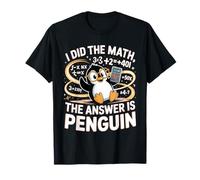 I Did Math The Answer is Penguin Lover T-Shirt