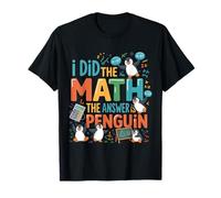 I Did Math The Answer is Penguin Lover T-Shirt