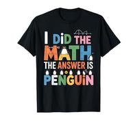 I Did Math The Answer is Penguin Lover T-Shirt