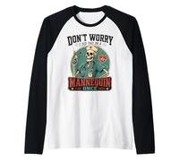 I did This on a Mannequin Once Funny Nursing Skeleton Nurse Manche Raglan