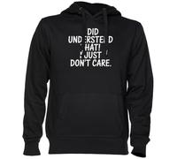 I Did Understand That I Just Don’t Care Noir Sweat À Capuche Sweat-Shirt Jersey Unisexe Homme Femme Black Unisex Hoodie