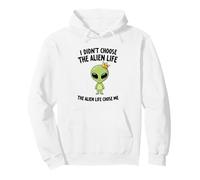 I Didn't Choose The Alien Life Choose Me Crown Apparel Sweat à Capuche