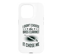 I Didn't Choose The Bass Clarinette It Chose Me Coque pour iPhone 15 Pro