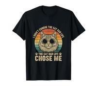 I Didn't Choose The Cat Dad Life Cat Dad Humour Funny Mens T-Shirt