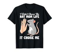 I Didn't Choose The Rat Mom Life It Chose Me Rat Maman Rongeur T-Shirt