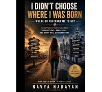 I didn't choose where I was born: Where do you want me to go?