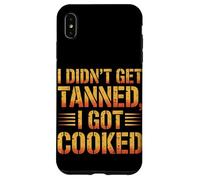 I Didn't Get Tanned I Got Cooked Sunburn Coque pour iPhone XS Max
