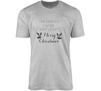 I Didn't Know What to Get You T-Shirt - Novelty Funny Fun Joking Saying Quote Phrase Top Tee Merry Christmas Xmas Work Office Party Family Present Gift Manches Courtes(Medium)
