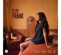 Elise Frank – I Didn't Pay for It – Vinyle 12"