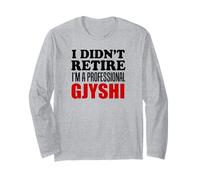 I Didn't Retire I'm A Professional Gjyshi Albanais Manche Longue