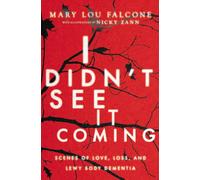 I Didn't See It Coming