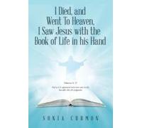 I Died, And Went To Heaven, I Saw Jesus With The Book Of Life In His Hand