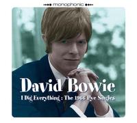 I Dig Everything: 1966 Pye Singles by David Bowie (2008-03-12)