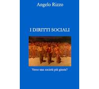 I Diritti Sociali: Verso una società più giusta?