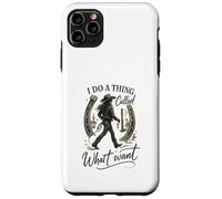I Do A Thing Called What I Want Cowgirl Western Graphic Coque pour iPhone 11 Pro Max