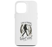 I Do A Thing Called What I Want Cowgirl Western Graphic Coque pour iPhone 13 Pro Max