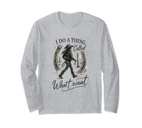 I Do A Thing Called What I Want Cowgirl Western Graphic Manche Longue