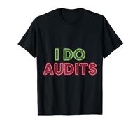 I Do Audits CPA Comptable Finances |- T-Shirt