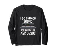 I Do Church Sound For Miracles Ingénieur audio Manche Longue