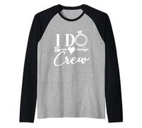 I Do Crew Group Assorti pour Enterrement de Vie de Jeune Fille Manche Raglan