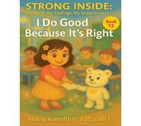 I Do Good Because It's Right