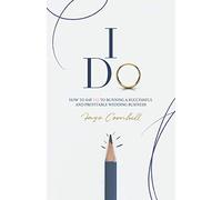 I Do: How to say YES to running a successful and profitable wedding business