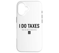 I Do Impôts Déduction Comptable Drôle Comptable Conseiller Fiscal Coque pour iPhone 16