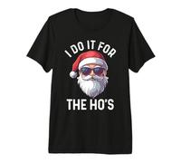 I Do It for The HO's Funny Christmas Santa Face Lunettes de Soleil T-Shirt Haut de Gamme