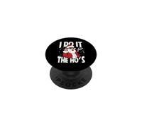 I Do It for The HO's Santa Claus Merry Christmas Funny Christmas PopSockets PopGrip Adhésif