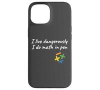 I Do Math in Pen Mathematics Funny Math Coque pour iPhone 15
