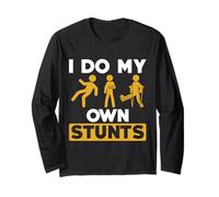 I Do My Own Stunts Gift Get Well Cadeau Amusant pour blessure aux Jambes Manche Longue
