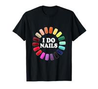 I do nails nail tech T-Shirt