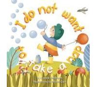 I Do Not Want To Take A Nap