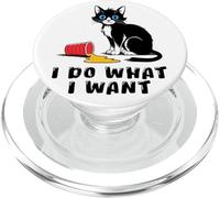 I Do What I Want Cat Humour Chat Malicieux Attitude Cadeau PopSockets PopGrip pour MagSafe