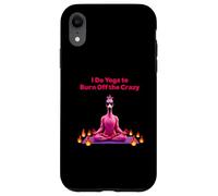 I Do Yoga to Burn Off the Crazy - Yoga Flamingo Coque pour iPhone XR